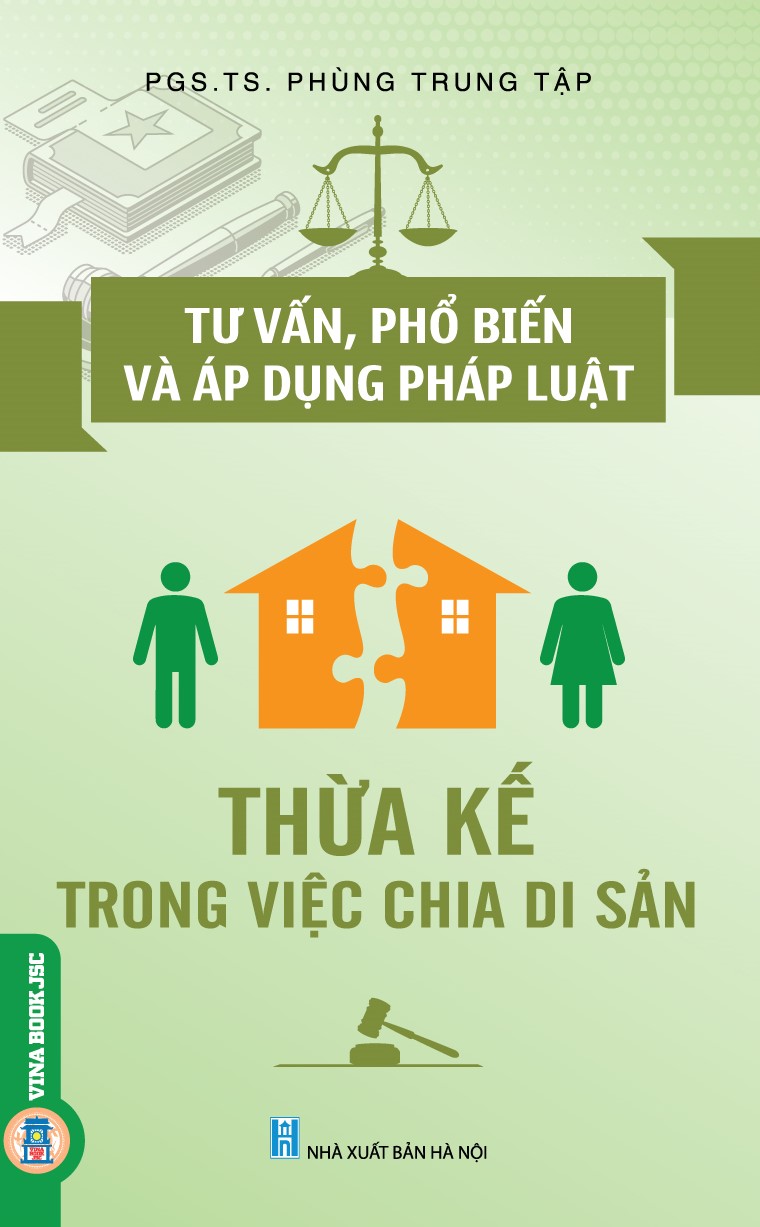 Tư Vấn, Phổ Biến Và Áp Dụng Pháp Luật Thừa Kế Trong Việc Chia Di Sản