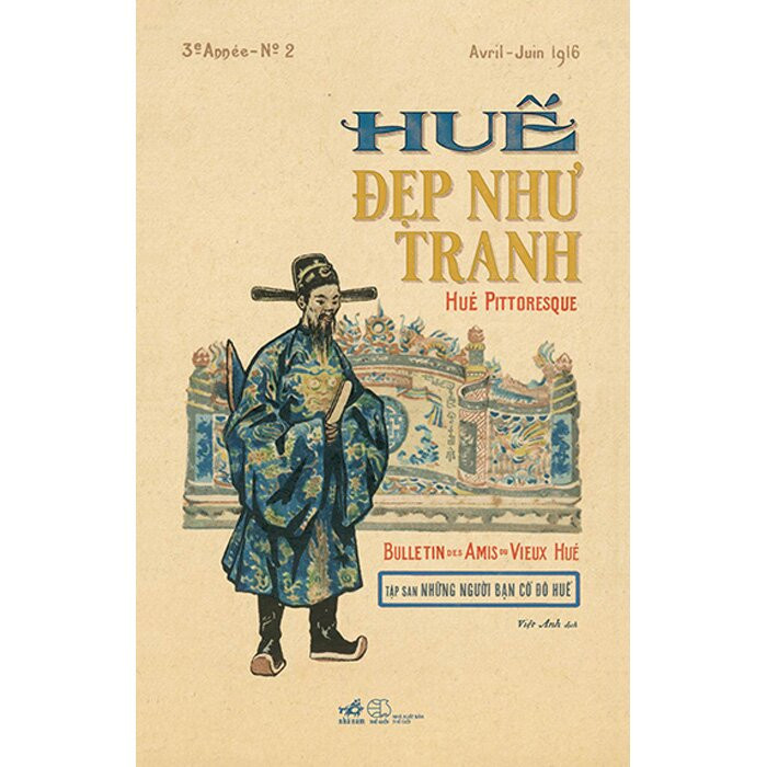 (Bìa Cứng) Huế Đẹp Như Tranh - Hué Pittoresque -  Nhiều Tác Giả - Việt Anh dịch