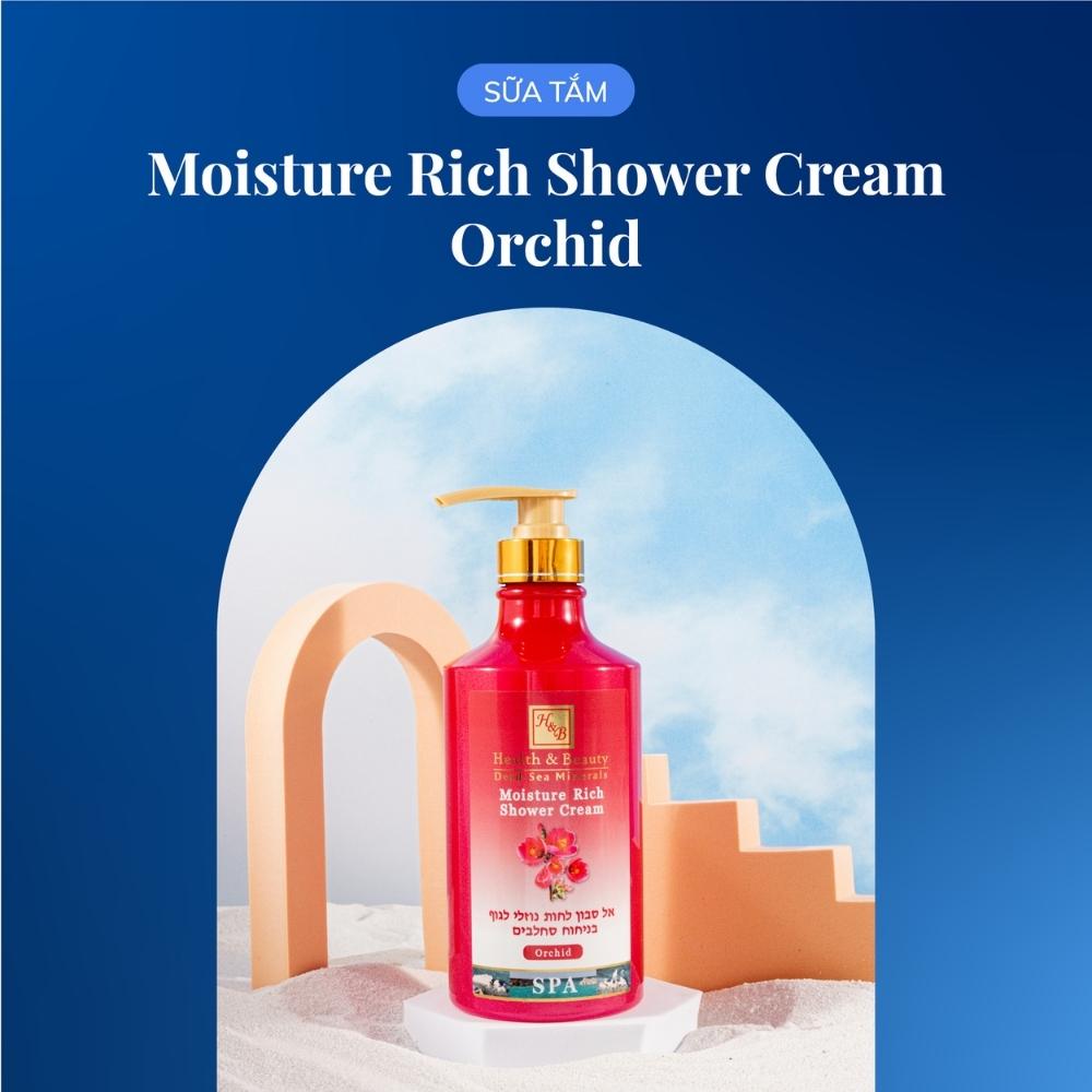 Sữa tắm dưỡng ẩm Health and Beauty Dead Sea Minerals Israel-Moisture Rich Shower Cream Orchid 780ml