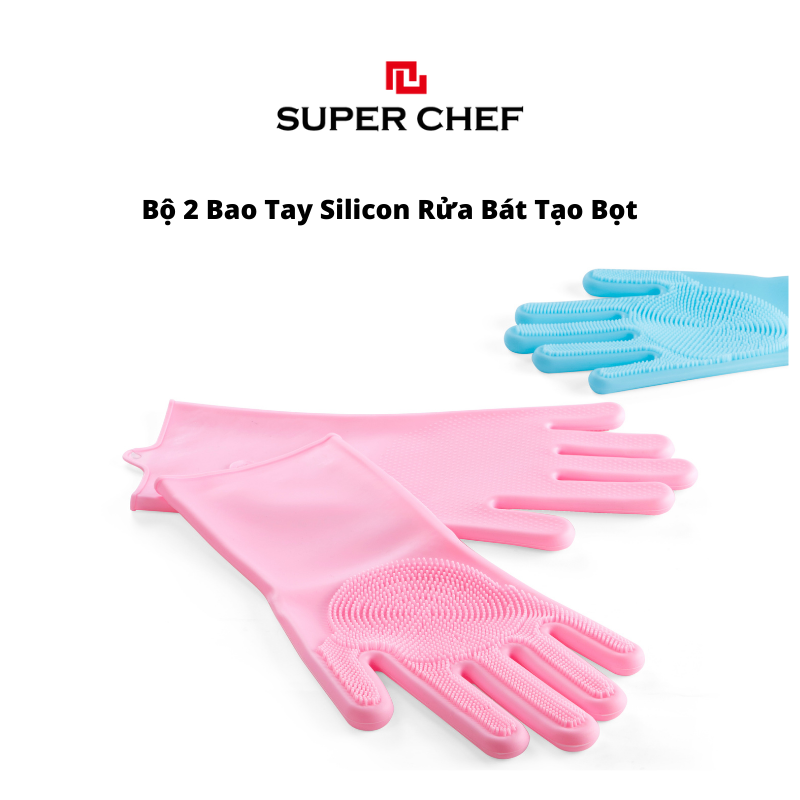 Bao Tay Rửa Bát Super Chef Silicon Tạo Bọt, Dày Dặn Và Đa Năng Siêu Tiện Lợi