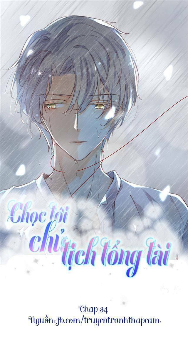 chọc tới chủ tịch tổng tài 2 chapter 34 1