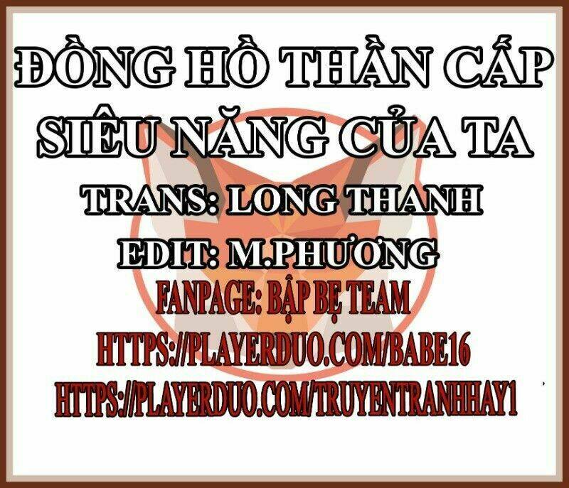 đồng hồ thần cấp siêu năng của ta chapter 15 2
