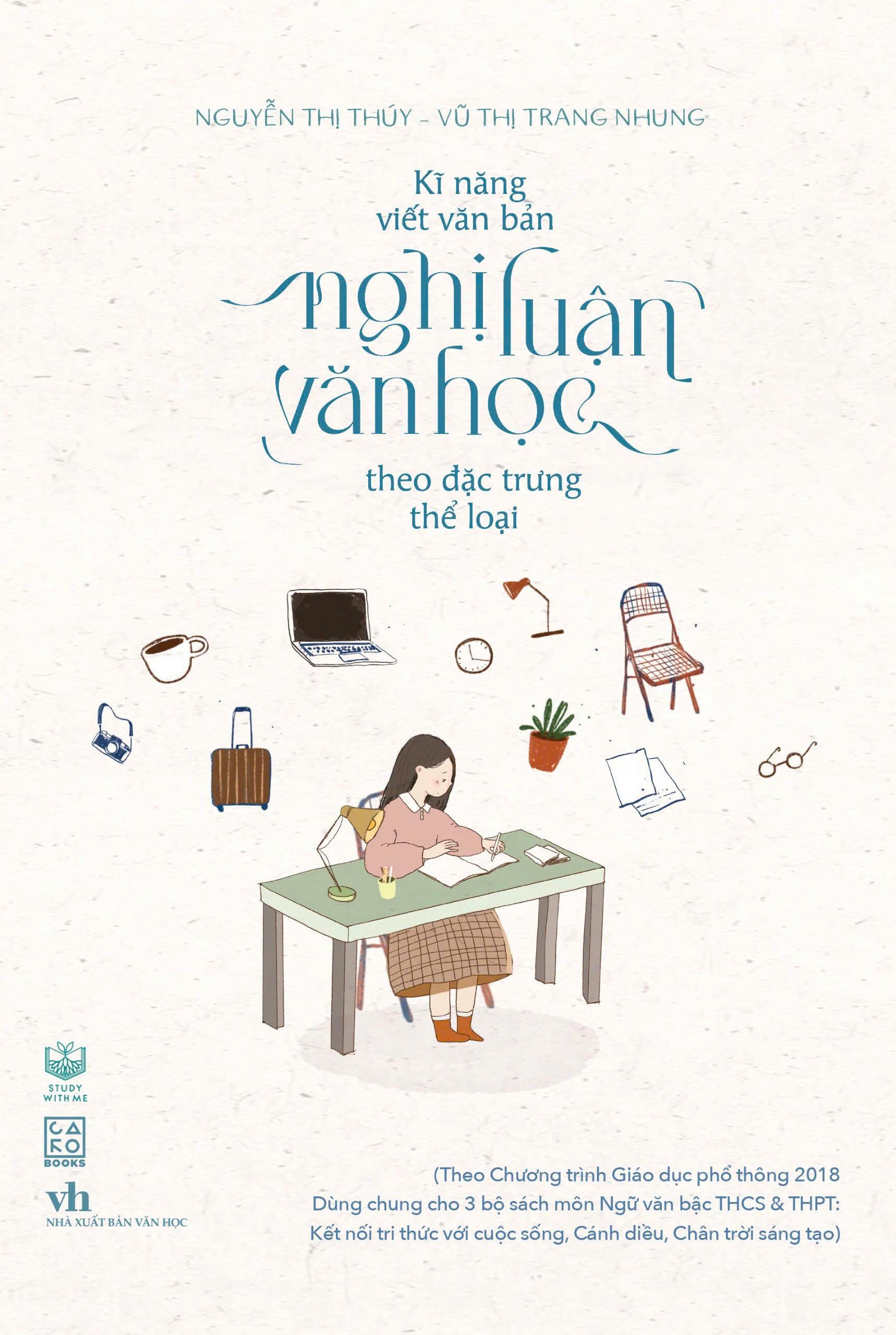 Sách - Kĩ Năng Viết Văn Bản Nghị Luận Văn Học Theo Đặc Trưng Thể Loại