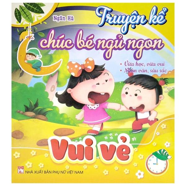 Truyện Kể Chúc Bé Ngủ Ngon - Vui Vẻ