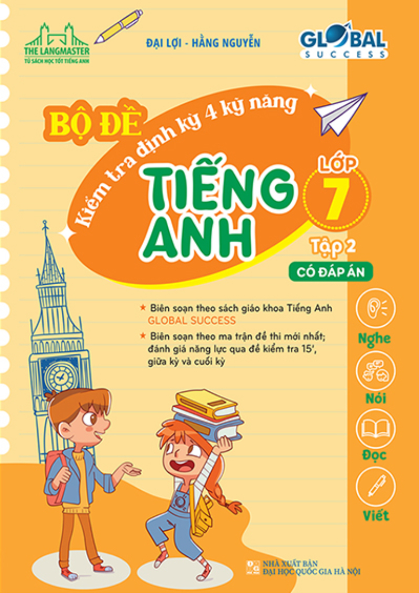 Bộ Đề Kiểm Tra Định Kỳ 4 Kỹ Năng Tiếng Anh Lớp 7 - Tập 2 _MT