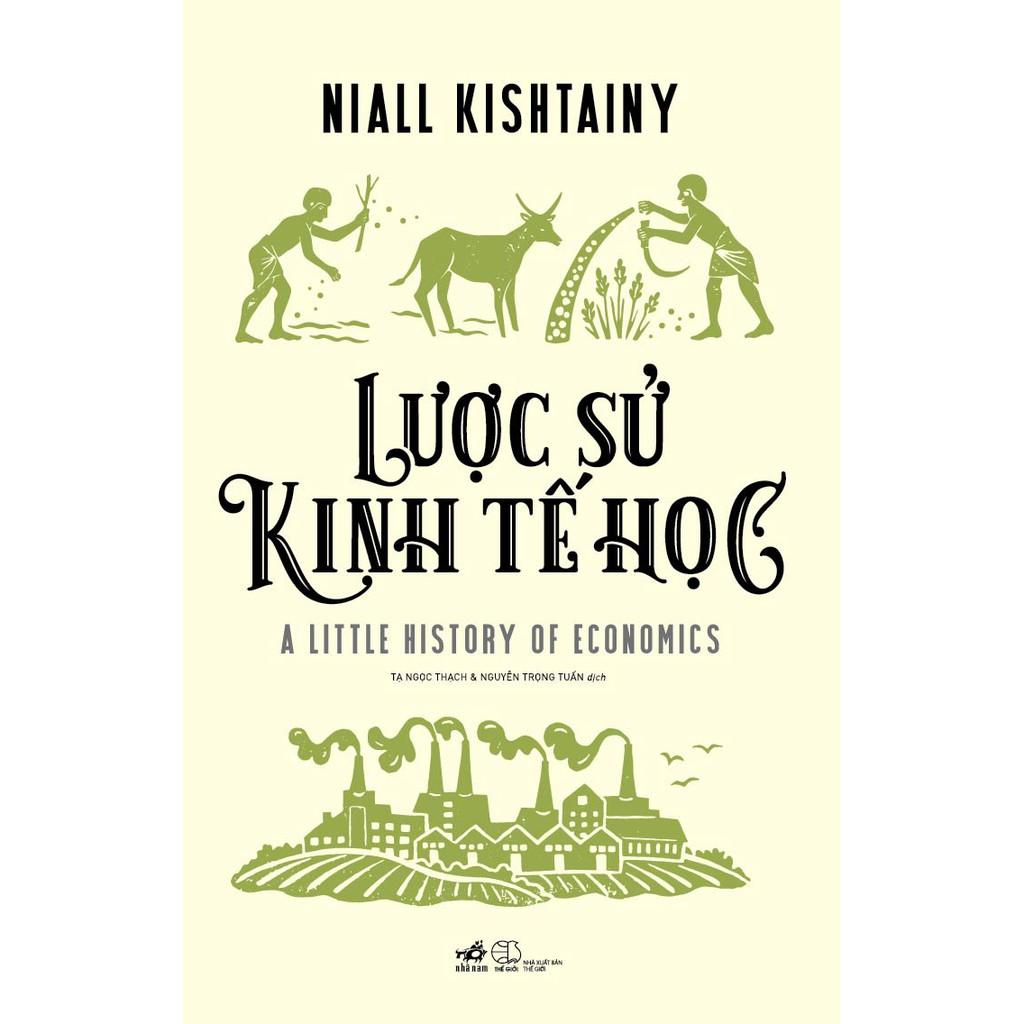 Sách - Lược Sử Kinh Tế Học (tặng kèm bookmark thiết kế)