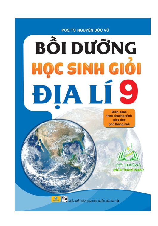 Sách - Bồi Dưỡng Học Sinh Giỏi Địa Lí 9 - Biên soạn theo chương trình GDPT mới