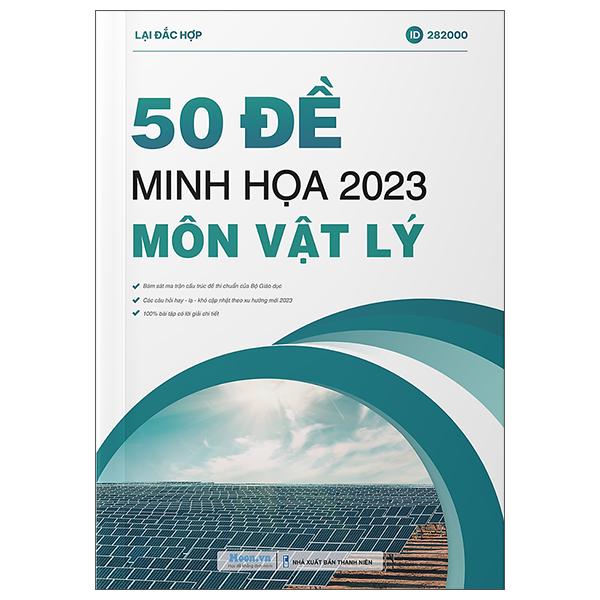 50 Đề Minh Họa 2023 - Môn Vật Lý