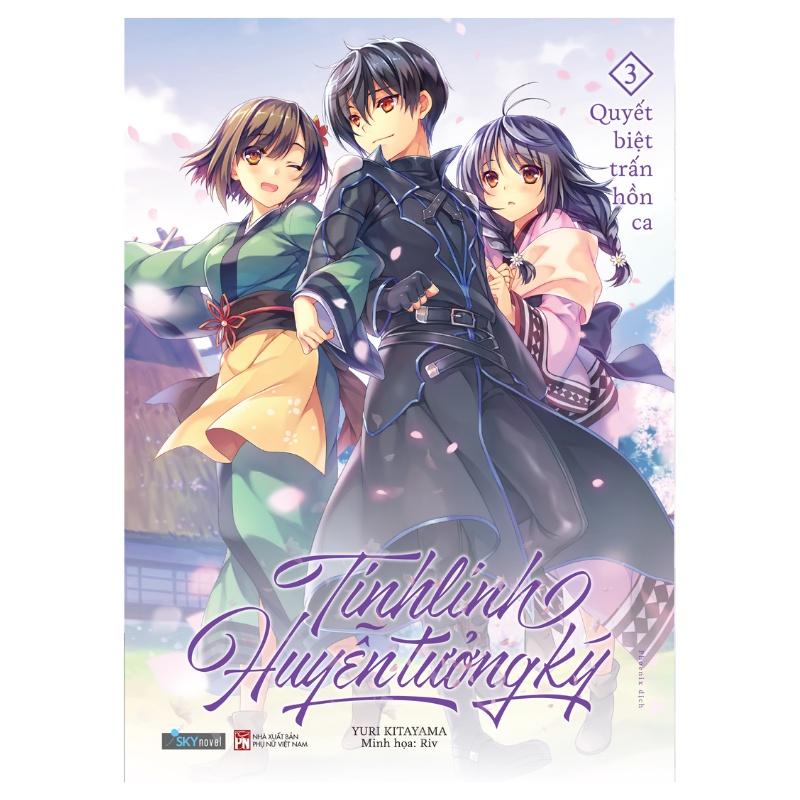 Sách Tinh Linh Huyễn Tưởng Ký - Tập 3 - Skybooks - BẢN QUYỀN