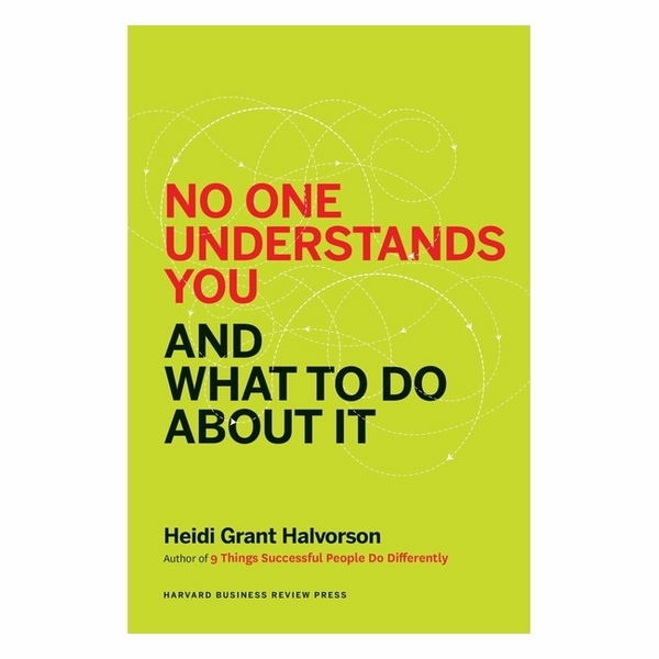 No One Understands You And What To Do About It