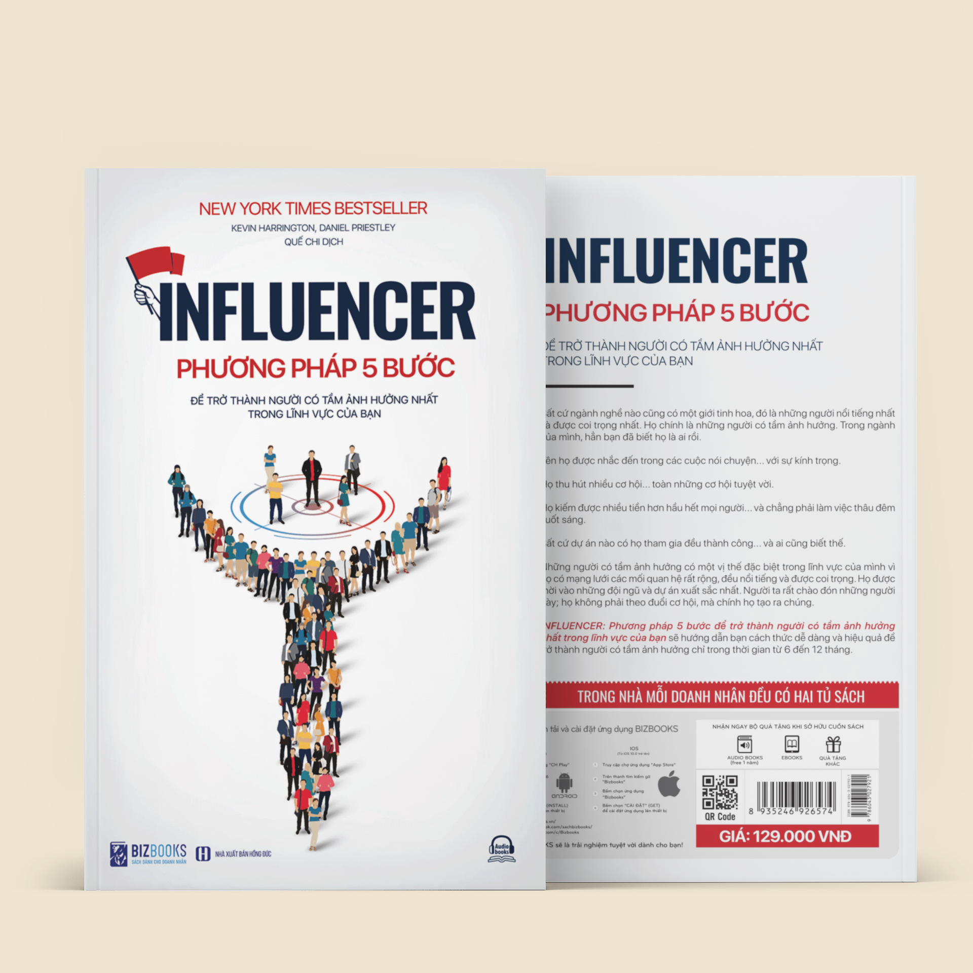 Influencer - Phương Pháp 5 Bước Để Trở Thành Người Có Tầm Ảnh Hưởng Nhất Trong Lĩnh Vực Của Bạn