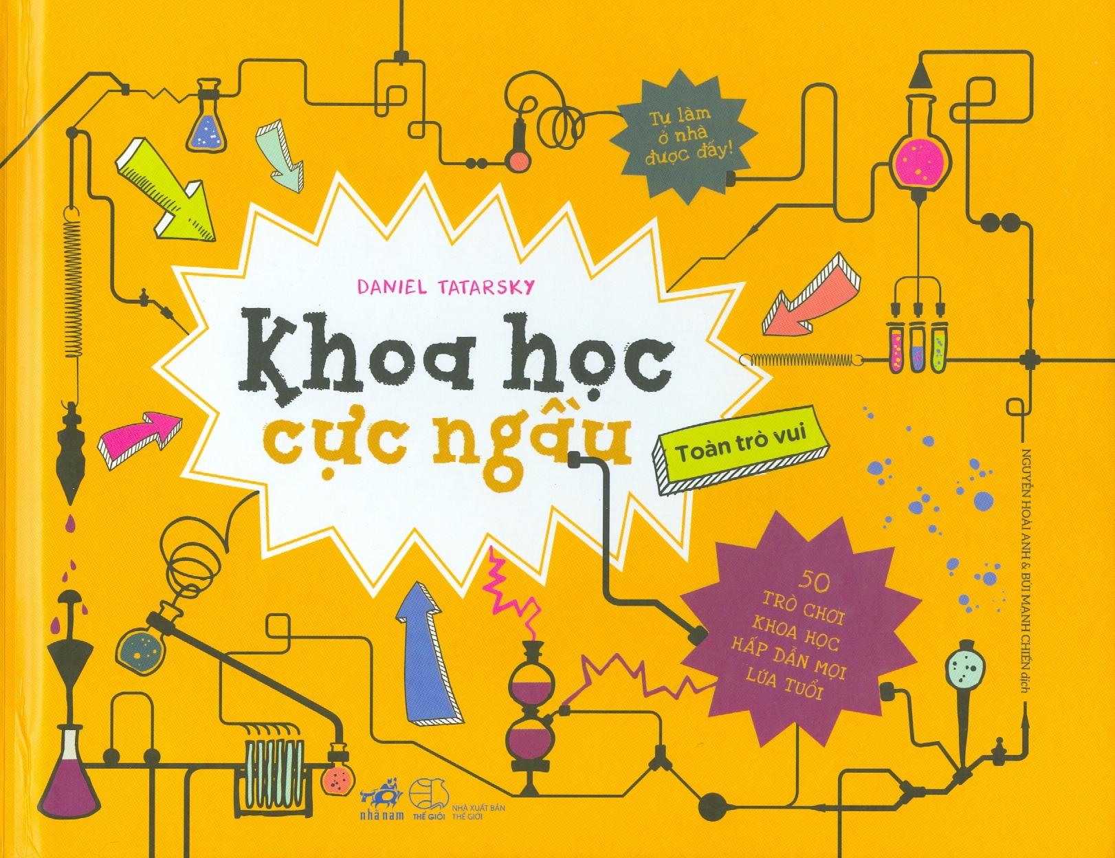 Khoa Học Cực Ngầu  (Tái Bản 2020)