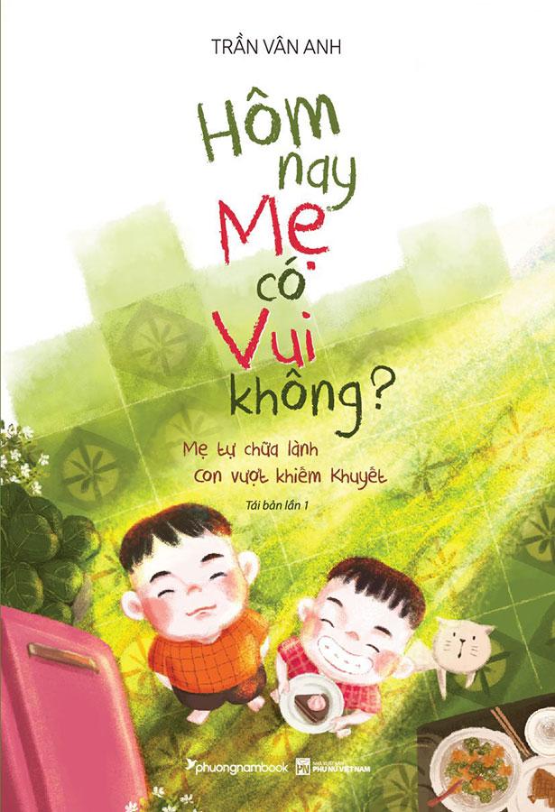 Hôm Nay Mẹ Có Vui Không Tái Bản Năm 2022
