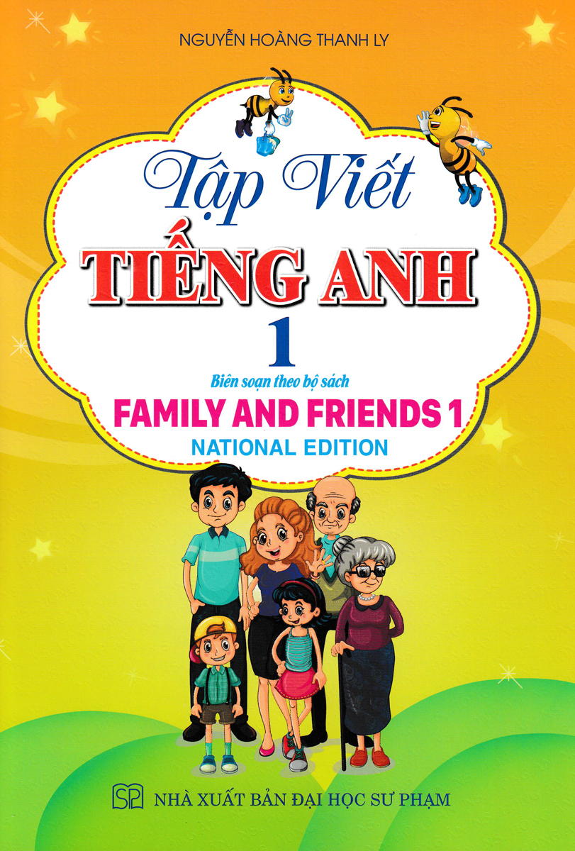 Tập Viết Tiếng Anh 1 - National Edition (Biên Sọan Theo Bộ Sách Family And Friends)_HA