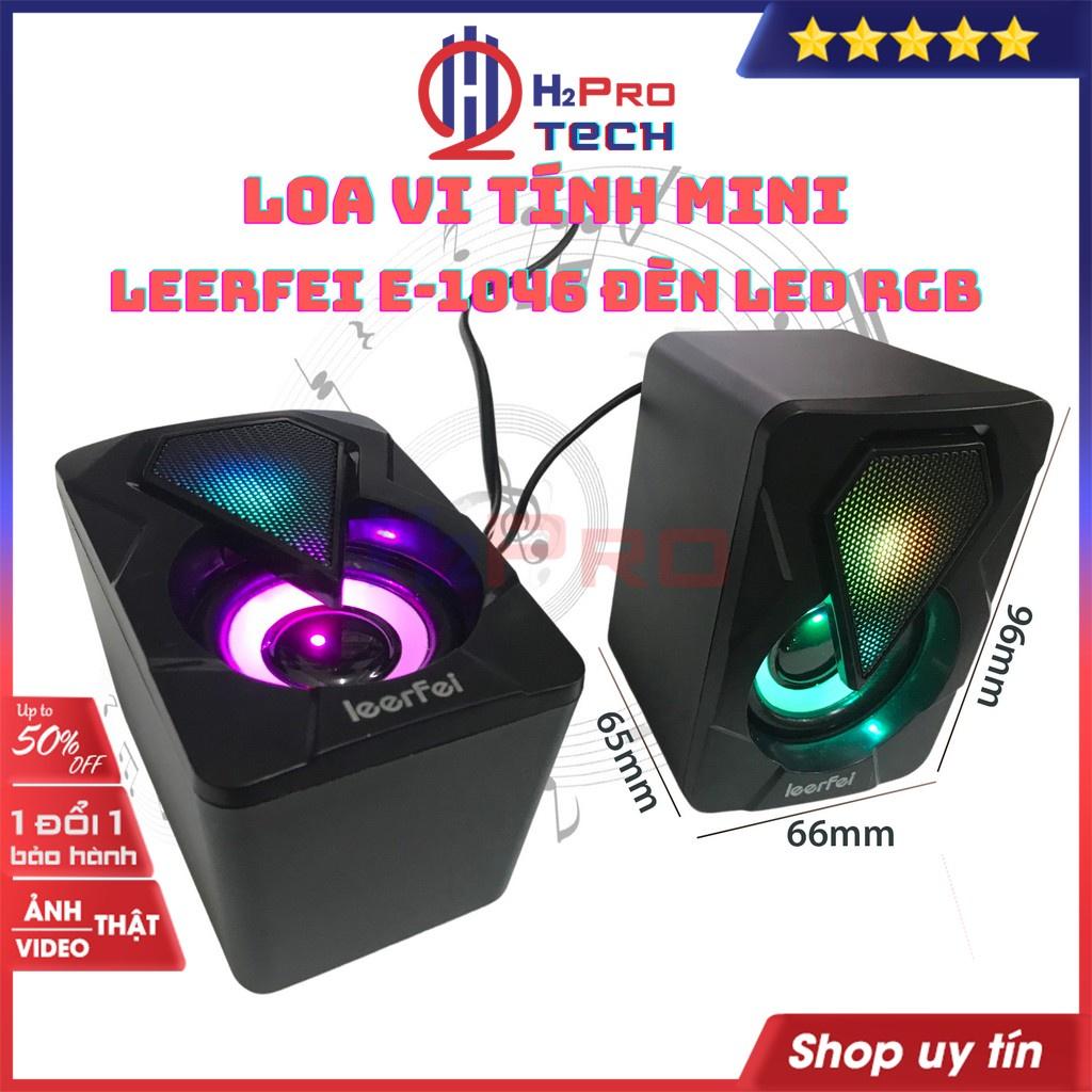 Loa Vi Tính Mini, Loa Máy Tính 2.0 Leerfei E-1046 Cao Cấp, Đèn Led Rgb Đổi Màu, Bass Siêu Trầm Cực Hay - H2Pro Tech