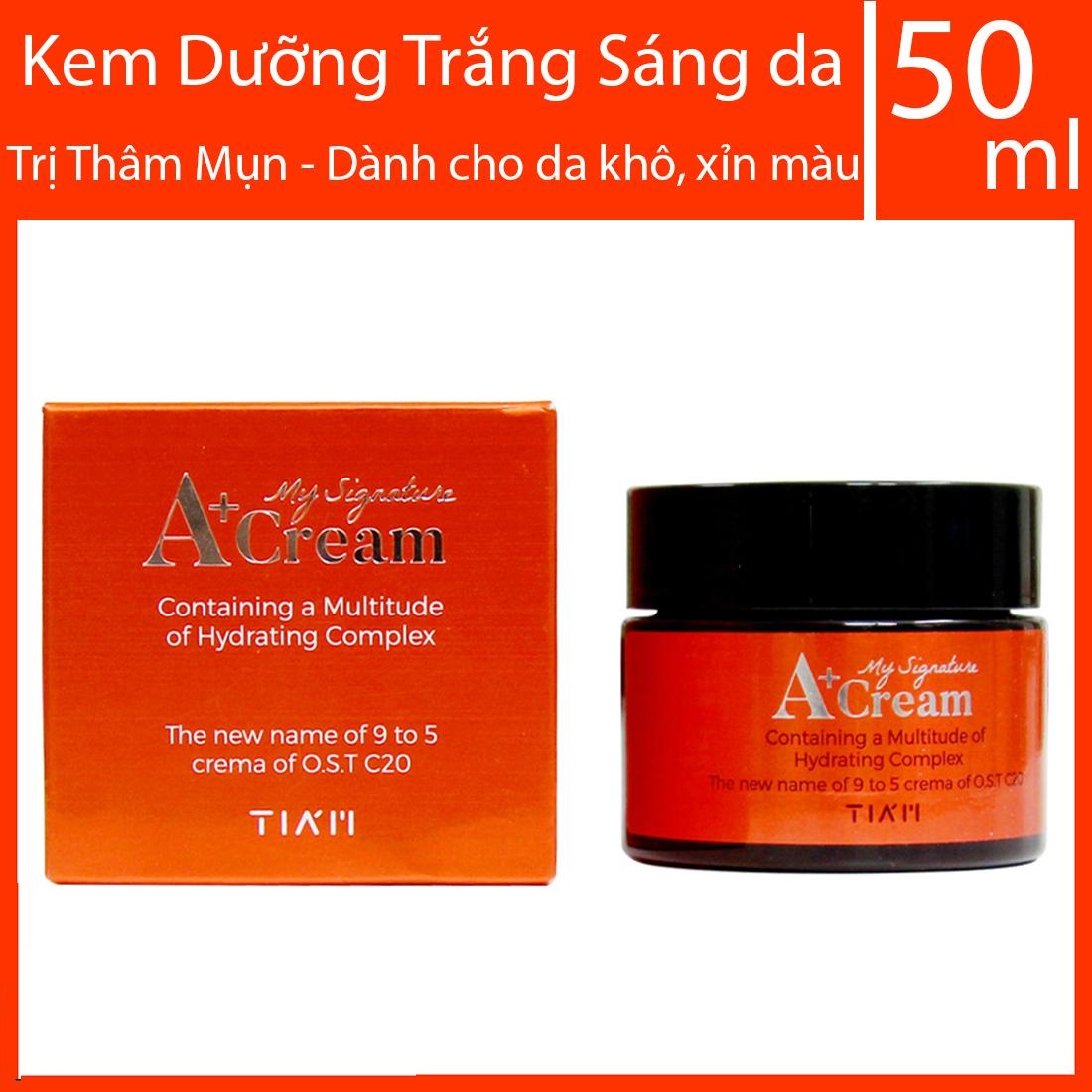 Kem Dưỡng  Da TIA'M My Signature A+ Cream 50ml (Phù hợp cho da khô)