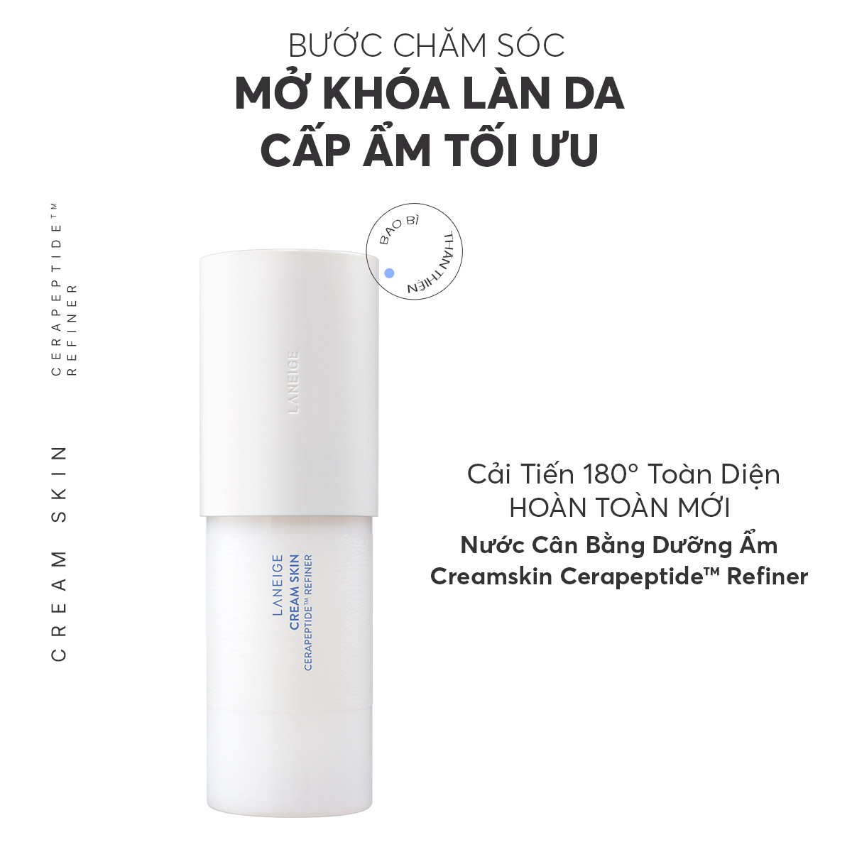 [Made in Korea] [Phiên bản trải nghiệm] Nước Cân Bằng Dưỡng Ẩm Creamskin Cerapeptide Refiner Laneige 50ml