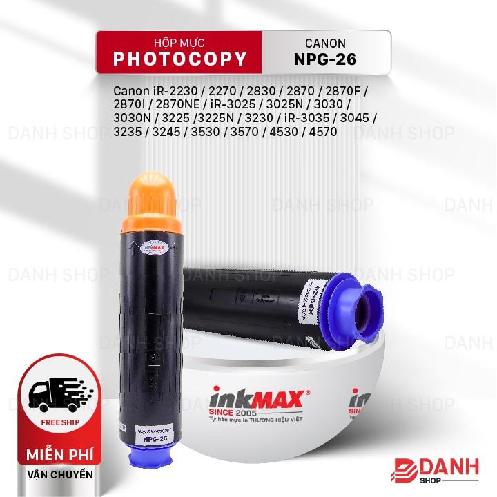 Hộp mực NPG-25/26-inkMAX cho máy Photocopy Canon iR-2230 / 2270 / 2830 / 2870 / 2870F / 2870I / 2870NE,...Hàng chính hãng