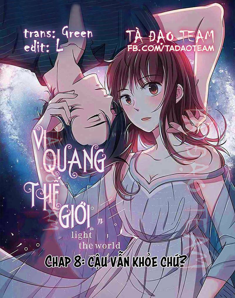 vi quang thế giới chapter 8 1