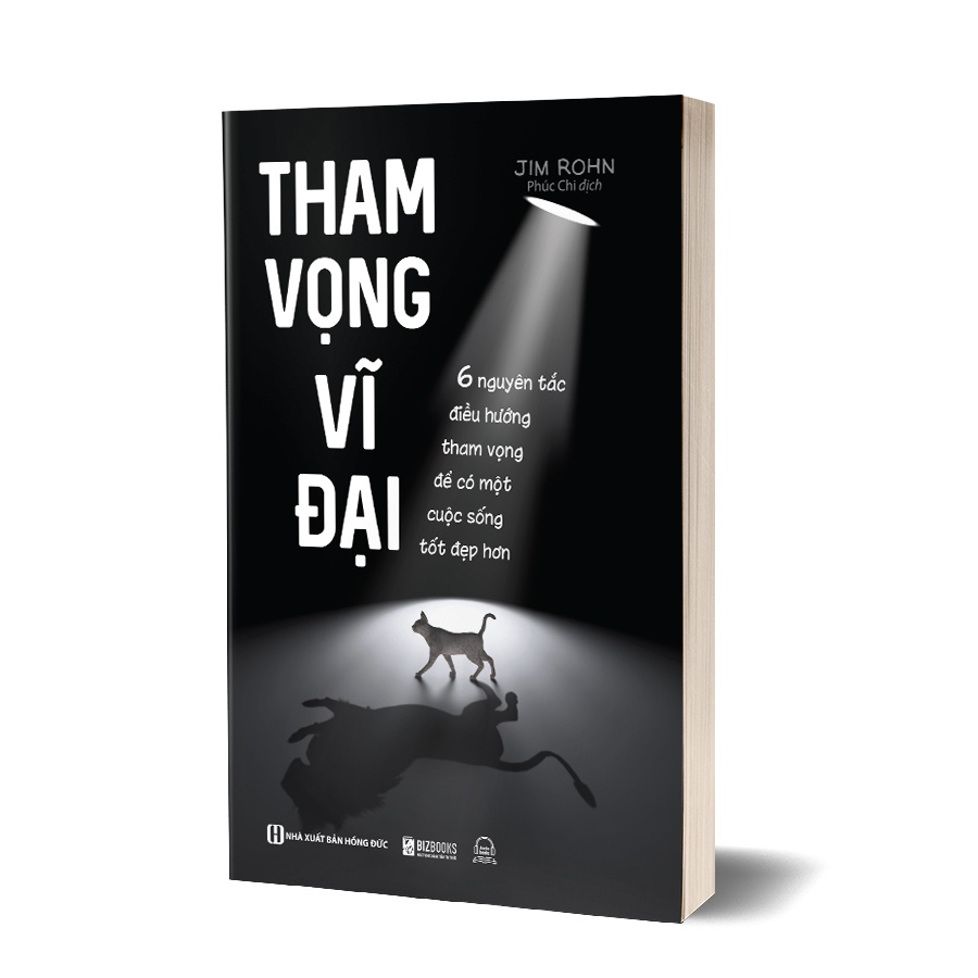 Tham vọng vĩ đại: 6 nguyên tắc điều hướng tham vọng để có một cuộc sống tốt đẹp hơn