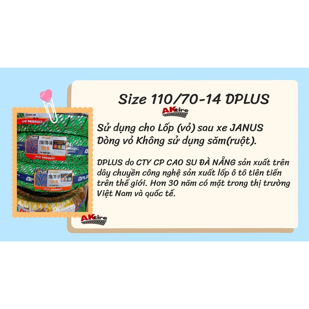 Lốp(vỏ) DPLUS 110/70-14 Dành cho Sau xe JANUS CÔNG NGHỆ NHẬT JIS