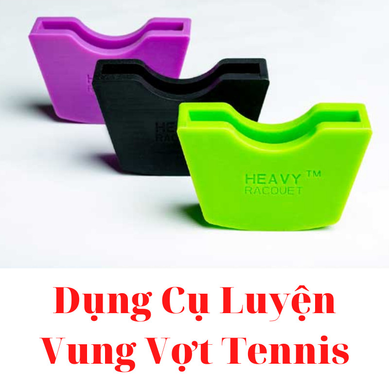 Dụng Cụ Luyện Vung Vợt Tennis Racquet Heavy Trainer, Dụng Cụ Hỗ Trợ Tập Tennis Tại Nhà