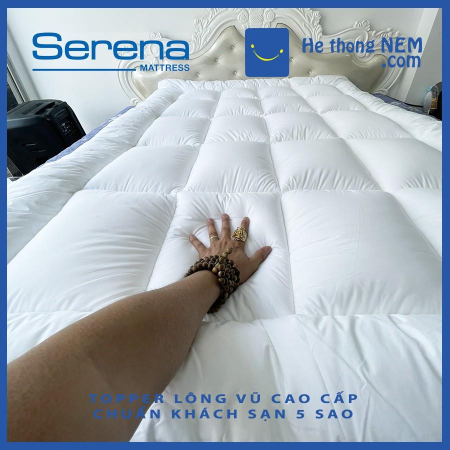 Tấm Topper Nệm Đệm Cao Cấp CHÍNH HÃNG SERENA - Ruột LÔNG VŨ Siêu Mềm Mịn