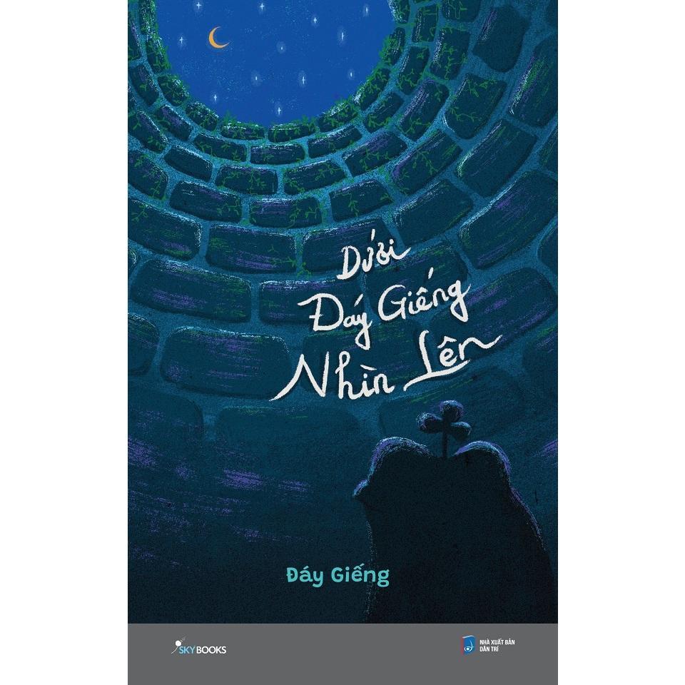 Sách - Dưới Đáy Giếng Nhìn Lên - Đáy Giếng - AZ Việt Nam