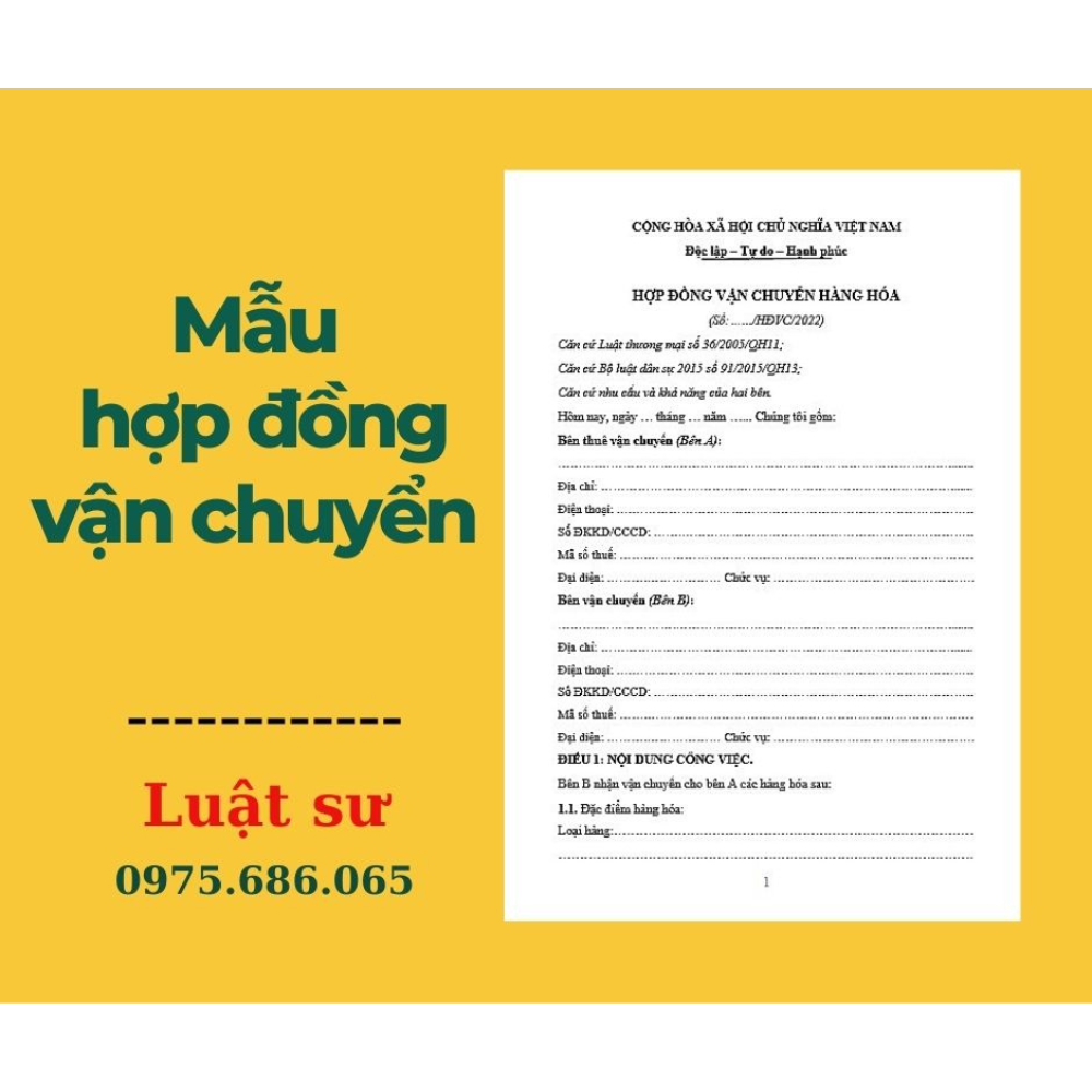 Mẫu hợp đồng vận chuyển đúng quy định pháp luật + Bản hướng dẫn chi tiết của Luật sư