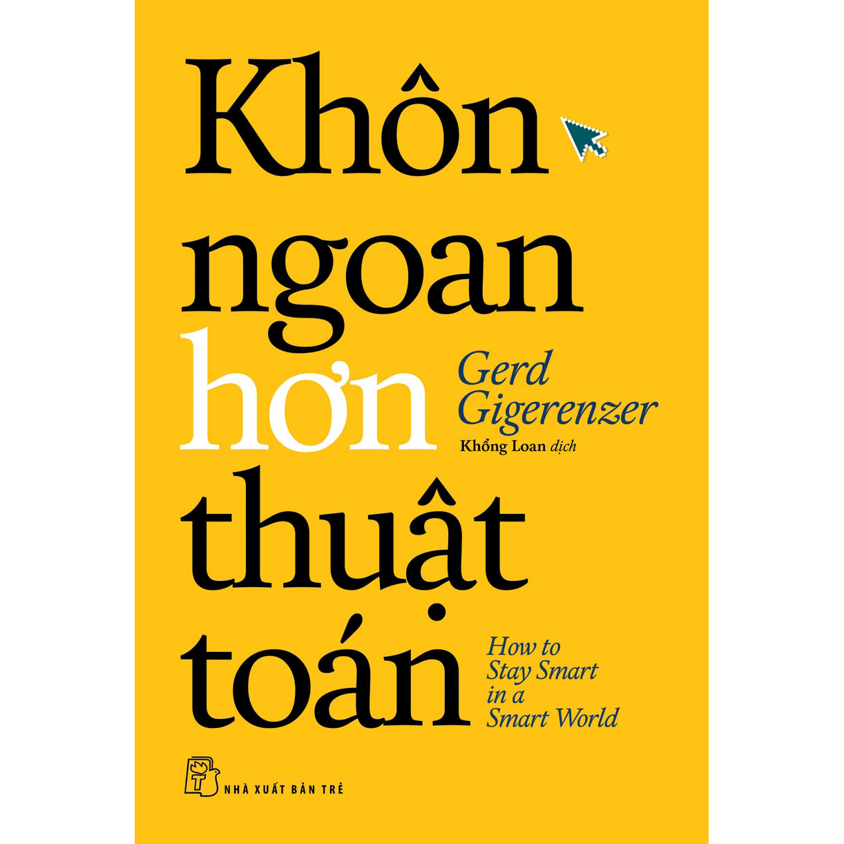 Khôn ngoan hơn thuật toán