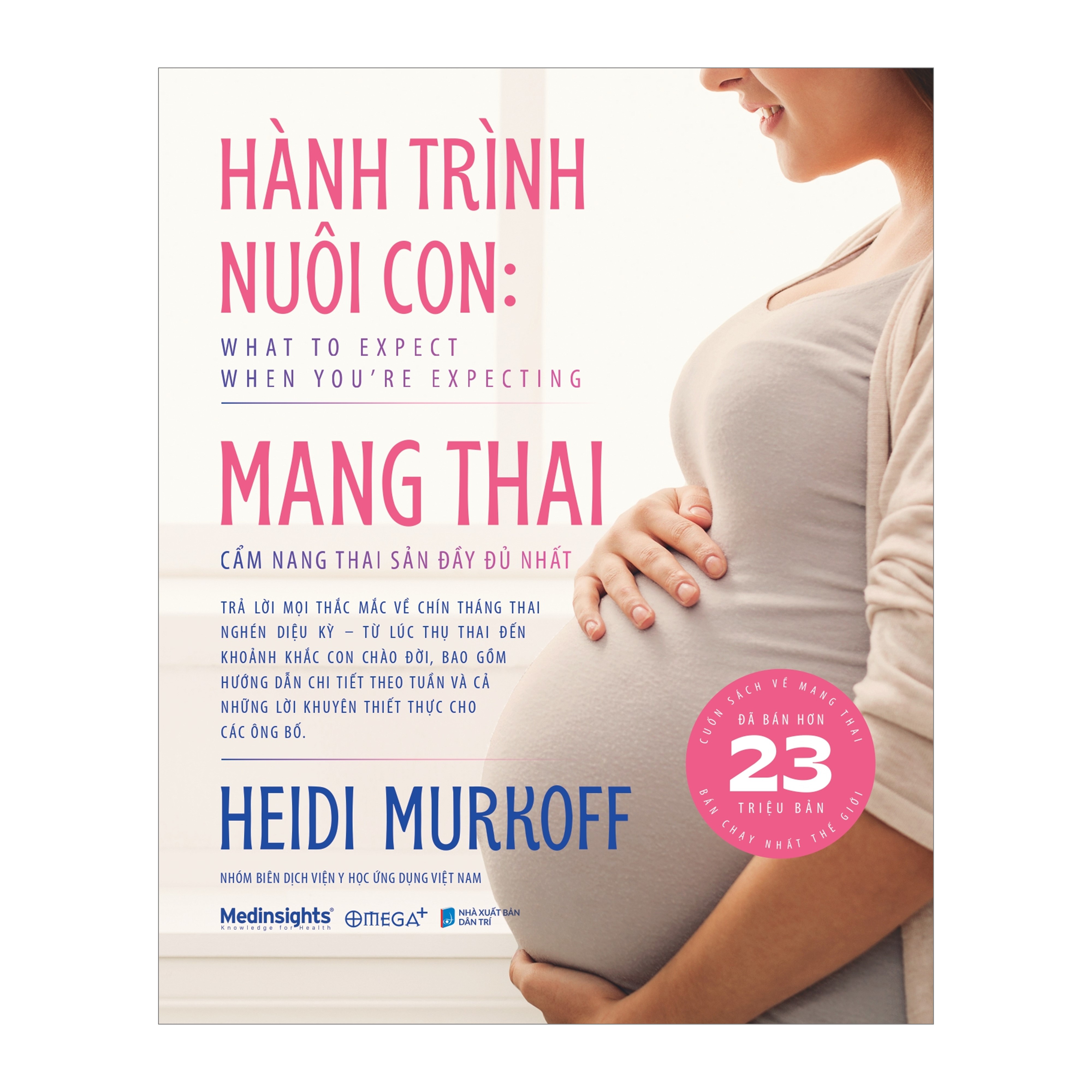 Combo 2 Cuốn sách: Có Một Em Bé Trong Bụng Mẹ + Hành Trình Nuôi Con: Mang Thai