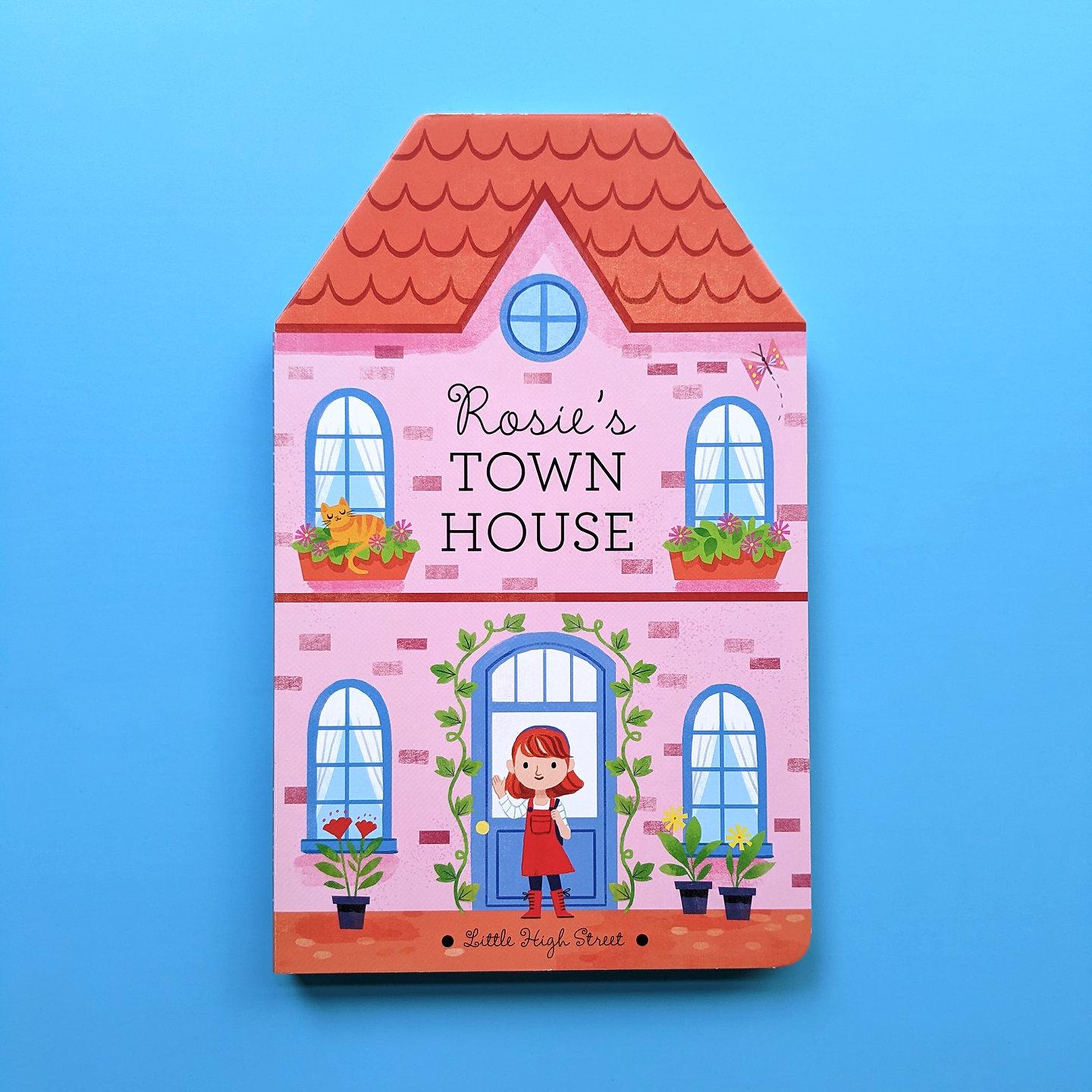 Rosie's Town House - Little High Street Books