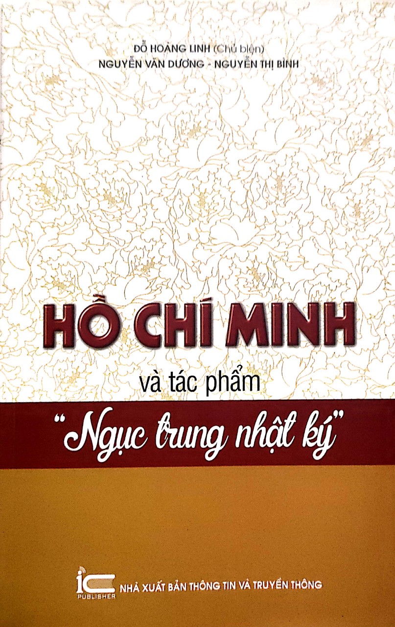 Hồ Chí Minh Và Tác Phẩm Ngục Trung Nhật Ký