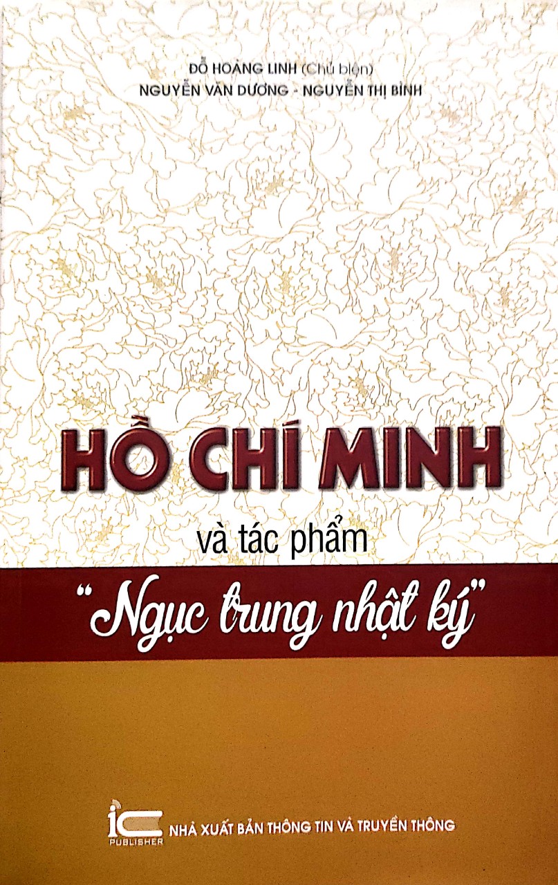 Hồ Chí Minh Và Tác Phẩm Ngục Trung Nhật Ký