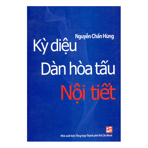 Kỳ Diệu Dàn Hòa Tấu Nội Tiết (Tái Bản)