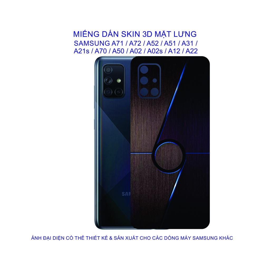 Miếng Dán Skin 3D mặt lưng dành cho SAMSUNG A71 / A72 / A52 / A51 / A31 / A21s/ A22 chống trầy xước