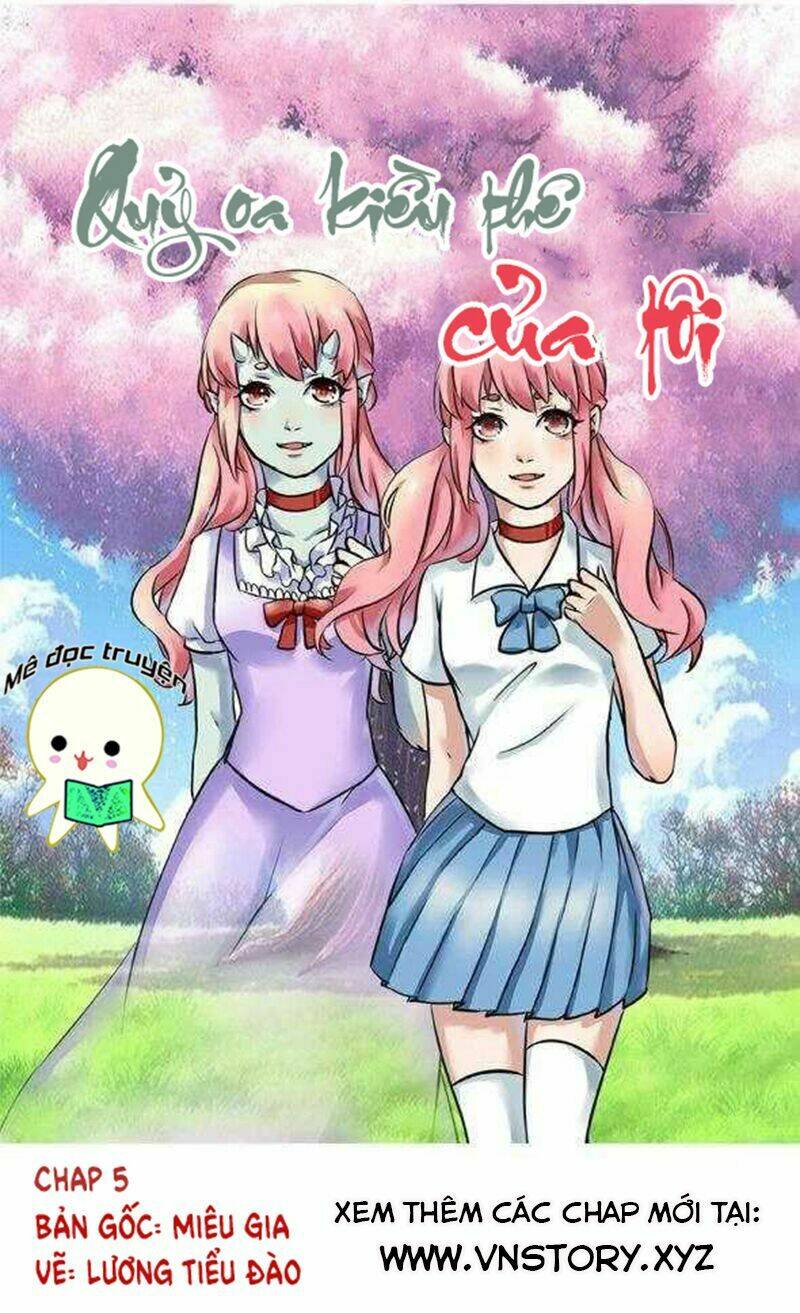 quỷ oa kiều thê của tôi chapter 5 1