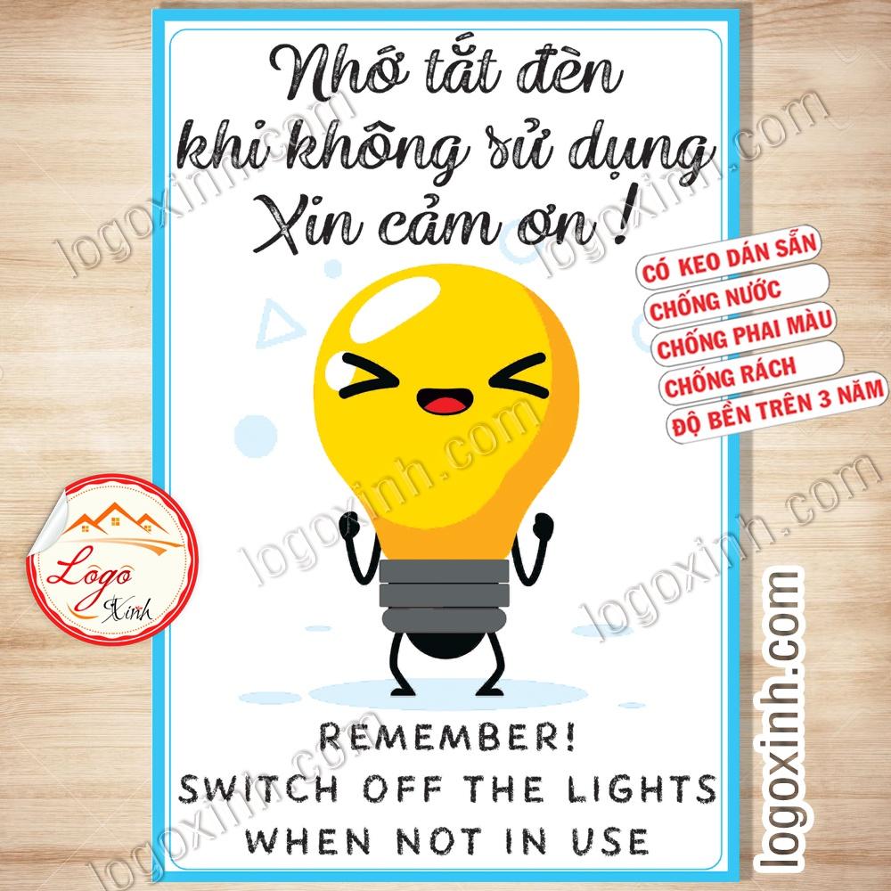 LOGO TEM STICKER TẮT BÓNG ĐÈN KHI KHÔNG SỬ DỤNG,TURN OFF THE LIGHT LAMP WHEN LEAVE,TIẾT KIỆM ĐIỆN