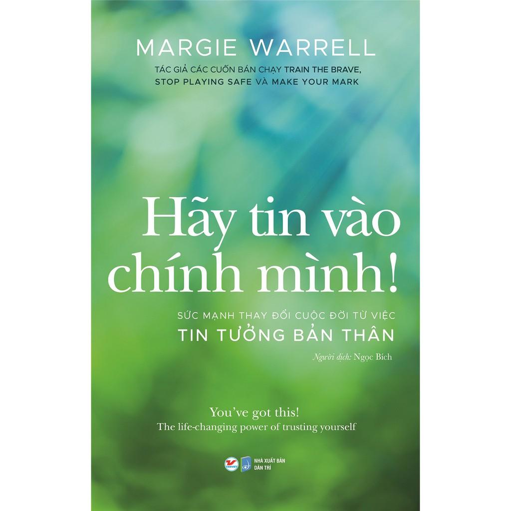 Văn Học Giới Trẻ - Hãy Tin Vào Chính Mình - Bản Quyền