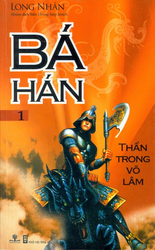 Sách Bá Hán - Thần Trong Võ Lâm (Tập 1)