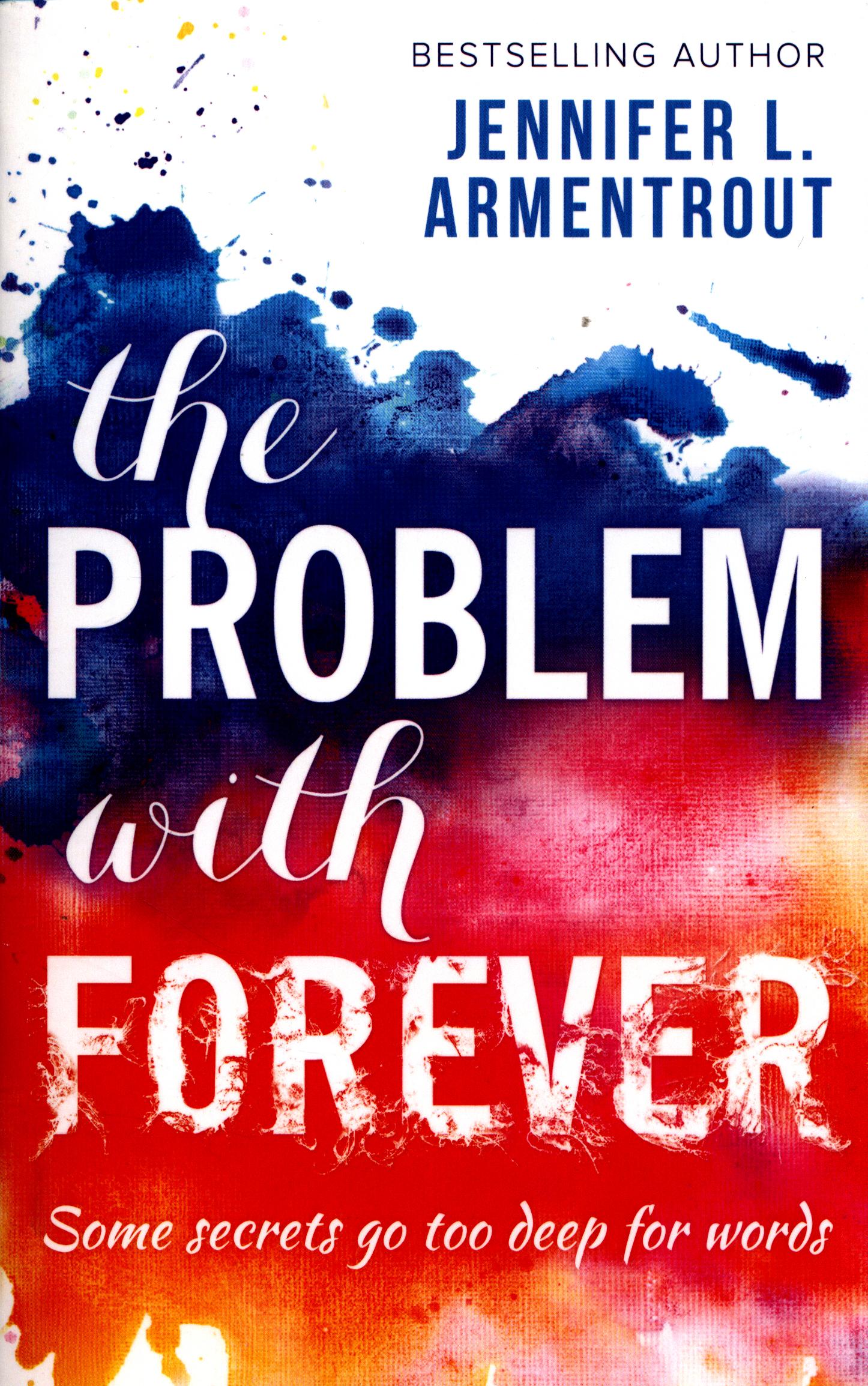 The Problem With Forever