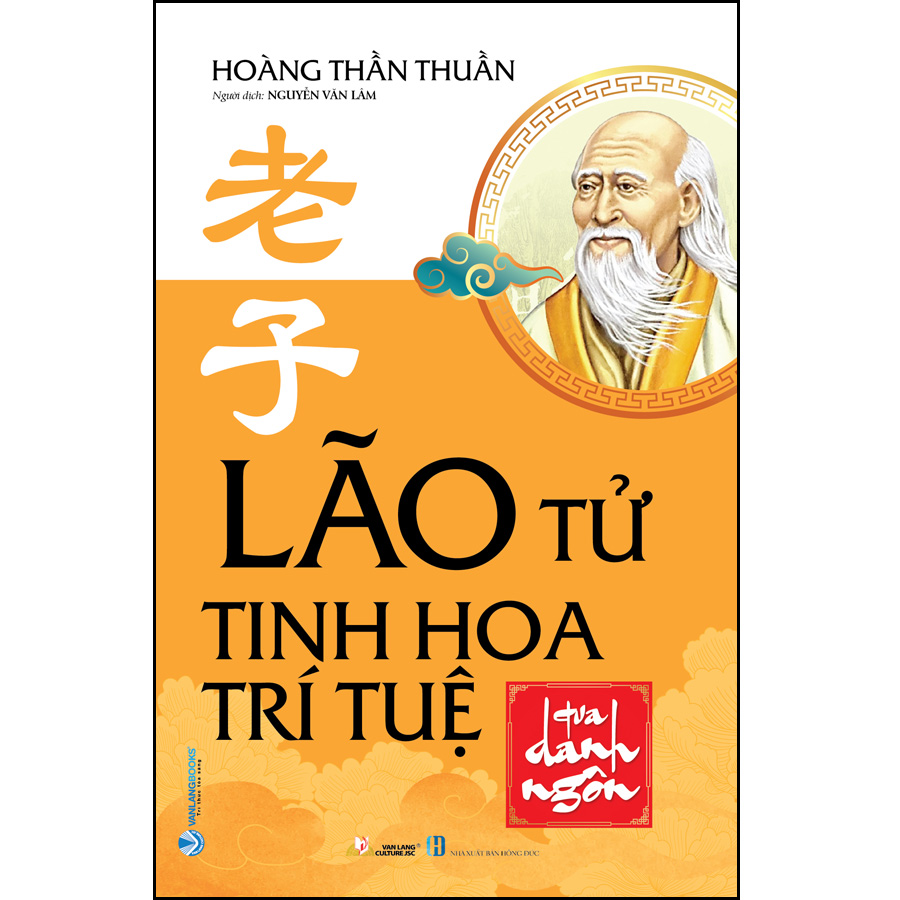 Lão Tử - Tinh hoa trí tuệ qua danh ngôn (Tái Bản 2023)