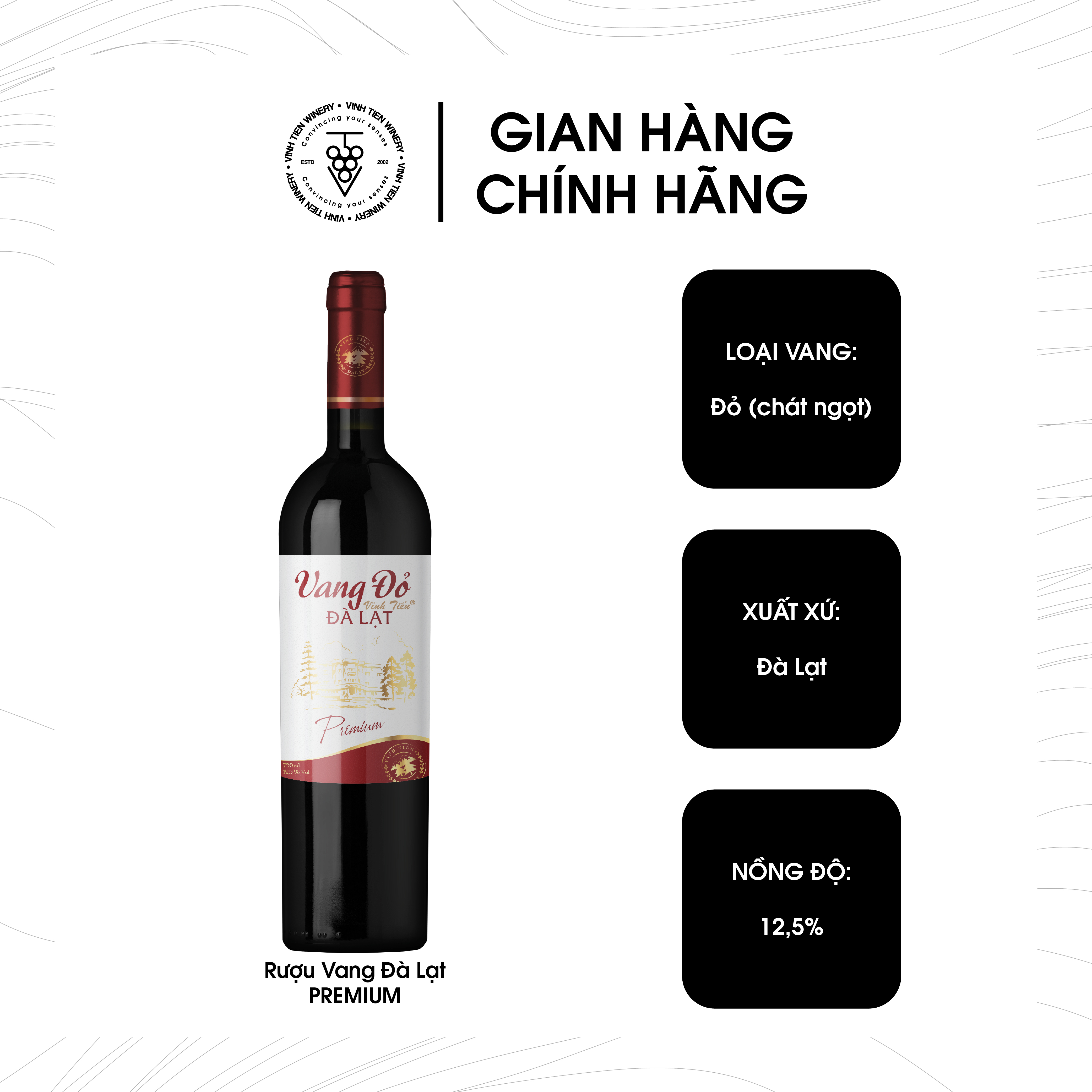 Vang Đỏ Vĩnh Tiến Đà Lạt Premium 12,5% Vol - Chai 750ML.