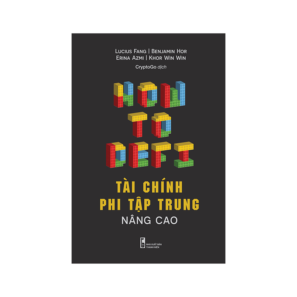 Tài chính Phi tập trung Nâng cao - How to Defi Advanced