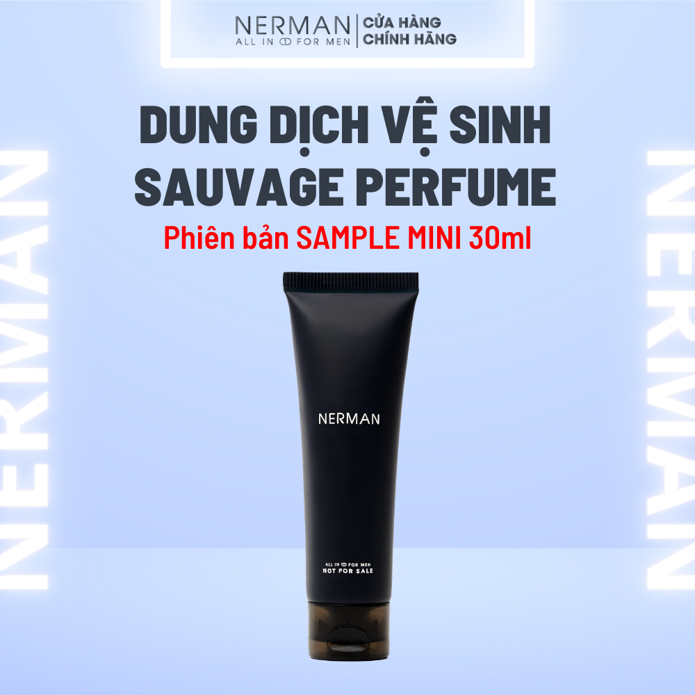 Sample gel vệ sinh nam giới Nerman Elegant Men hương Sauvage Perfume 30ml