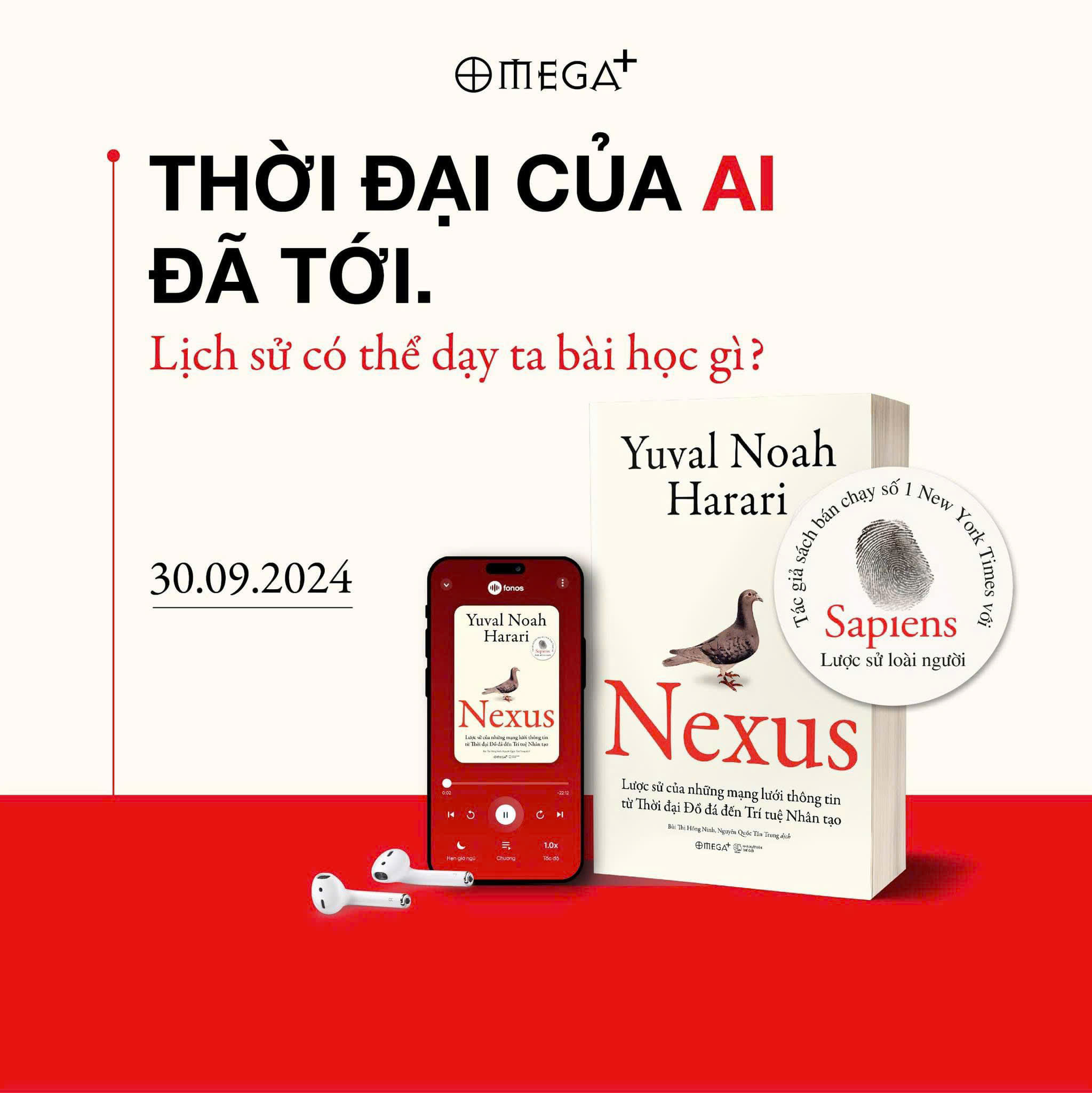 Nexus - Lược Sử Của Những Mạng Lưới Thông Tin Từ Thời Đại Đồ Đá Đến Trí Tuệ Nhân Tạo (Yuval Noah Harari) - Bìa Cứng