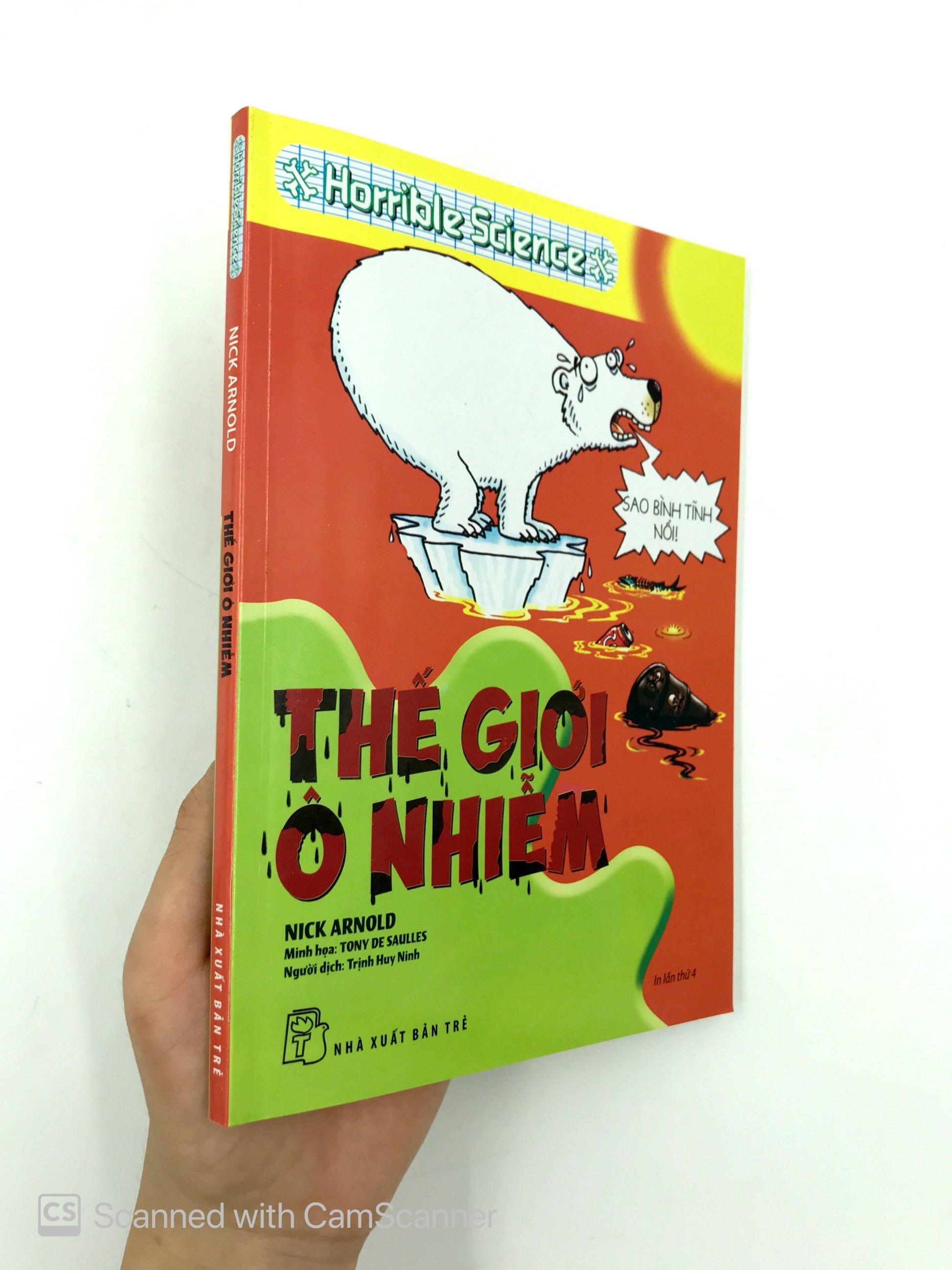 Sách Horrible Science - Thế Giới Ô Nhiễm (Tái Bản)