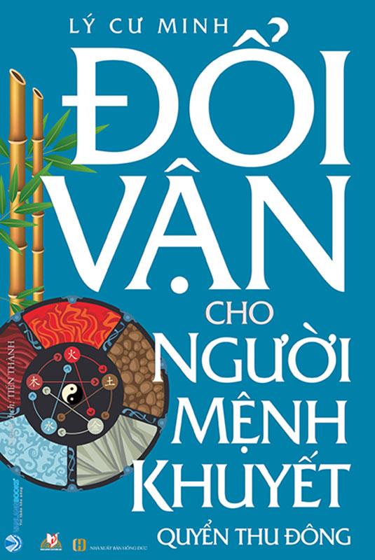 Đổi Vận Cho Người Mệnh Khuyết - Quyển Thu Đông