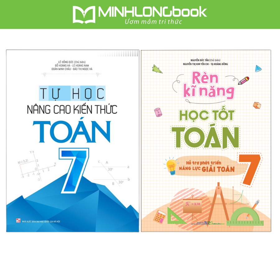 Sách: Combo 2 Cuốn Rèn Kĩ Năng Học Tốt Toán Lớp 7 + Tự Học Nâng Cao Kiến Thức Toán Lớp 7