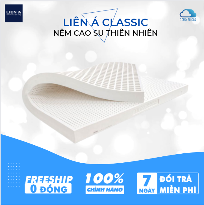 Nệm cao su Liên Á Classic 100% cao su thiên nhiên, nâng đỡ cột sống